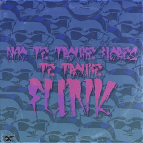 Não Te Trouxe Flores, Te Trouxe Funk album cover