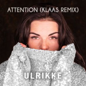 Attention (Klaas Remix) album cover