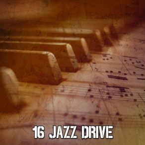 16 Jazz Drive album cover