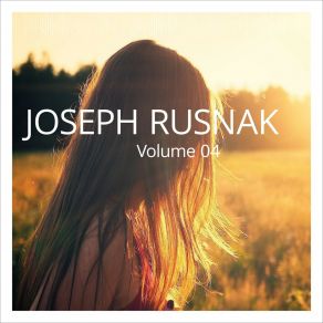 Joseph Rusnak, Vol. 4 album cover