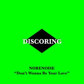 Don't Wanna Be Your Love album cover
