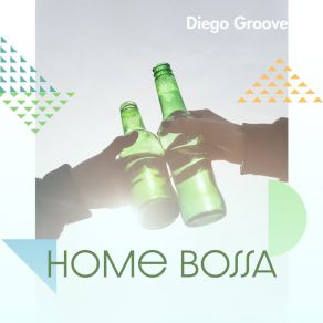 Home Bossa: Positive Mood album cover