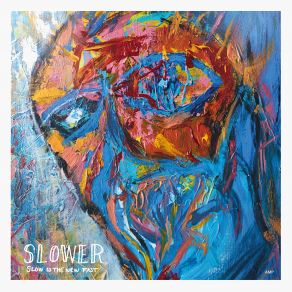 Slower album cover