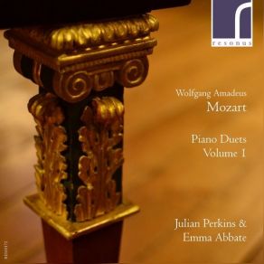 Mozart - Piano Duets, Vol. 1 - Julian Perkins, Emma Abbate album cover