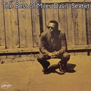The Best Of Miles Davis' Sextet album cover