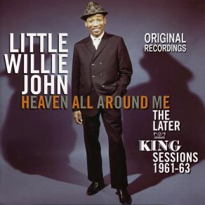 Heaven All Around Me - The Later King Sessions 1961-63 album cover