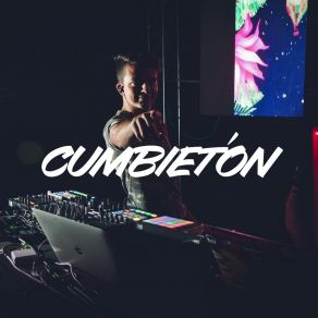 Cumbieton album cover
