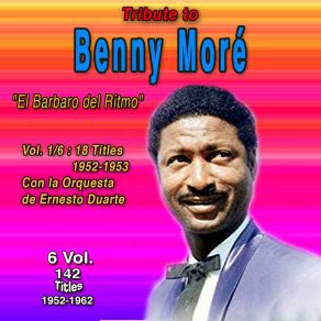 Tribute To Beny Moré - El Barbaro Del Ritmo (6 Vol.) (1952-1953) (CD6) album cover