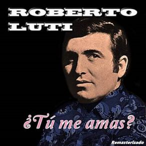 Tu Me Amas (Remasterizado) album cover
