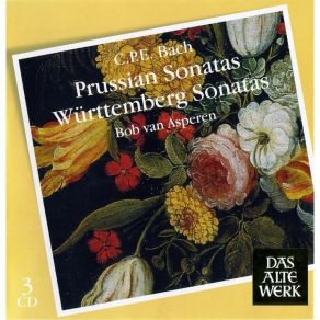Bach C. P. E. - Prussian And Wurttemberg Sonatas - Bob Van Asperen album cover