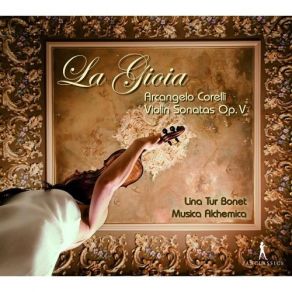 Corelli - La Gioia - Violin Sonatas Op. 5 - Lina Tur Bonet album cover