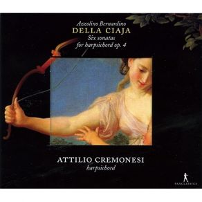 Ciaja - 6 Sonatas For Harpsichord Op. 4 - Attilio Cremonesi album cover