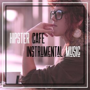 Hipster Café Instrumental Music album cover