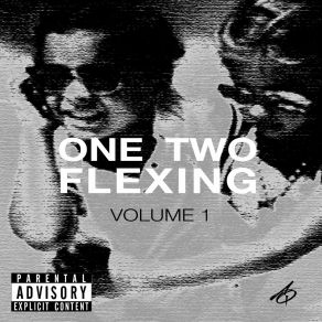 One Two Flexing, Vol. 1 album cover