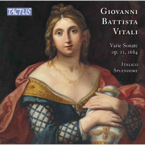 Vitali: Varie Sonate Alla Francese & All'Itagliana À Sei Stromenti, Op. 11 album cover