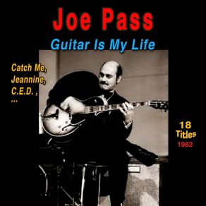 Joe Pass (Guitar Is My Life (1962)) album cover