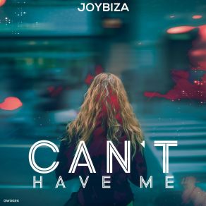 Can't Have Me album cover