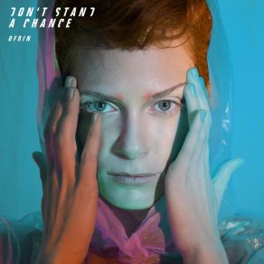 Don't Stand A Chance album cover