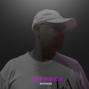 Trop & Twerk, Vol. 1 album cover