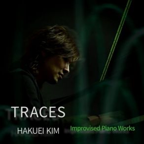 Traces - Improvised Piano Works (Live) album cover