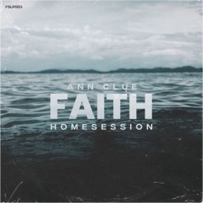 Faith Homesession album cover