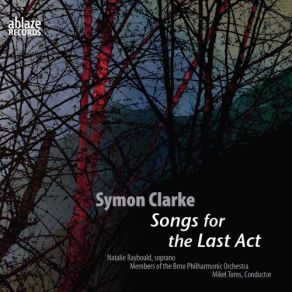 Symon Clarke: Songs For The Last Act album cover