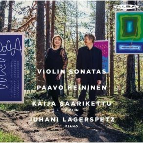 Heininen - Violin Sonatas - Kaija Saarikettu, Juhani Lagerspetz album cover