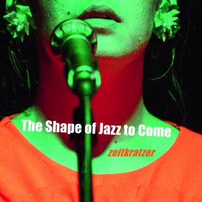 The Shape Of Jazz To Come album cover