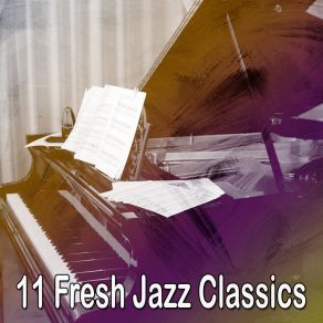 11 Fresh Jazz Classics album cover