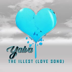 The Illest (Love Song) album cover