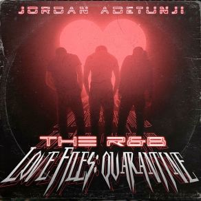 The R&B Love Files: Quarantine album cover