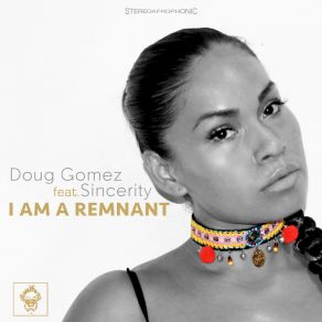 I Am A Remnant album cover