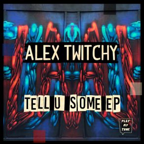 Tell U Some album cover