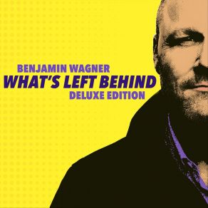 What's Left Behind (Deluxe Edition) album cover