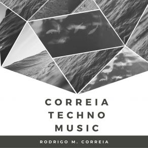 Correia Techno Music album cover