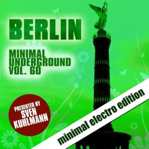 Berlin Minimal Underground Vol. 60 album cover