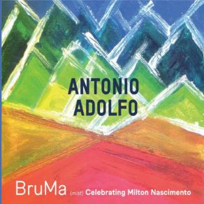 Bruma: Celebrating Milton Nascimento album cover