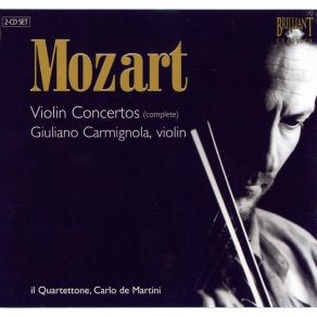 Mozart - Complete Violin Concertos - Giuliano Carmignola, Carlo De Martini album cover
