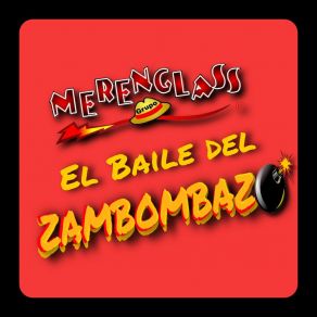 El Baile Del Zambombazo (Edición Remasterizada) album cover