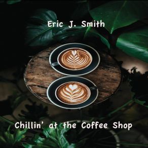 Chillin At The Coffee Shop album cover