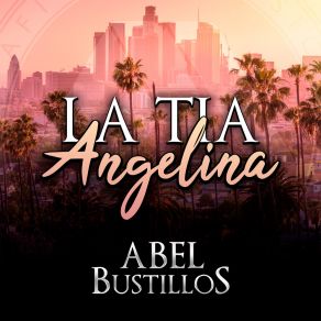 La Tía Angelina album cover