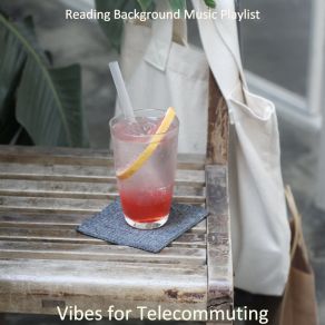 Vibes For Telecommuting album cover