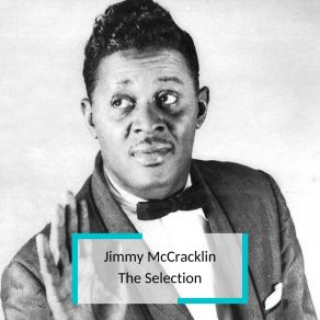 Jimmy McCracklin - The Selection album cover