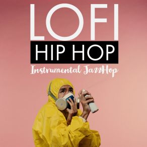 Lofi Hip-Hop Instrumental JazzHop album cover