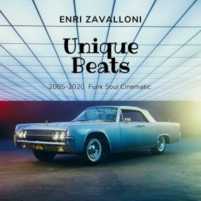 Unique Beats (2005-2020 Funk Soul Cinematic) album cover