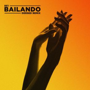 Bailando (Dersed Remix) album cover