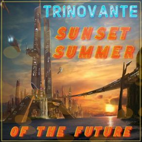 Sunset Summer Of The Future album cover