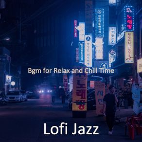 Bgm For Relax And Chill Time album cover
