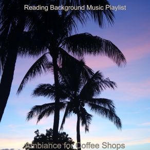 Ambiance For Coffee Shops album cover