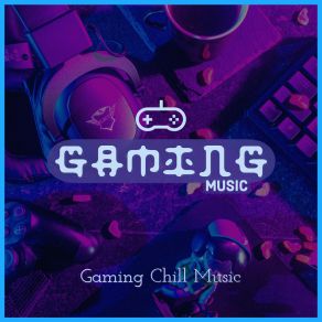 Gaming Chill Music album cover